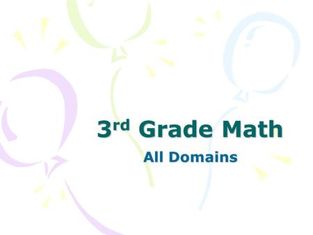 3 rd Grade Math All Domains. 1. Which statement does NOT equal 452? A. 4 hundreds, 5 tens, 2 ones B. 3 hundreds, 15 tens, 2 ones C. 3 hundreds, 5 tens,