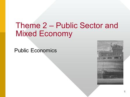 Theme 2 – Public Sector and Mixed Economy