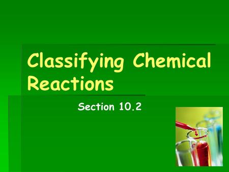 Classifying Chemical Reactions