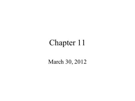 Chapter 11 March 30, 2012. Humans Kingdom: Animalia Phylum: Chordata Class: Mammalia Order: Primates Family: Homonidea Genus: Homo Species: Sapiens Subspecies: