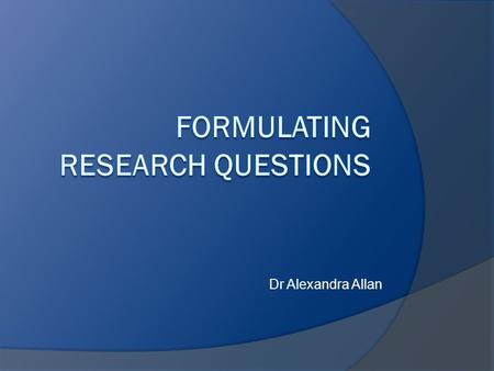 Formulating research questions