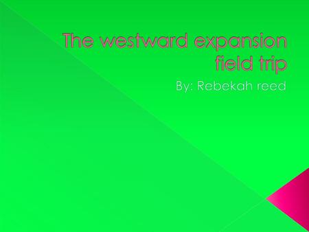  The Lewis and Clark expedition would be along the Missouri river. They were trying to find the northwest passage. vrvr.