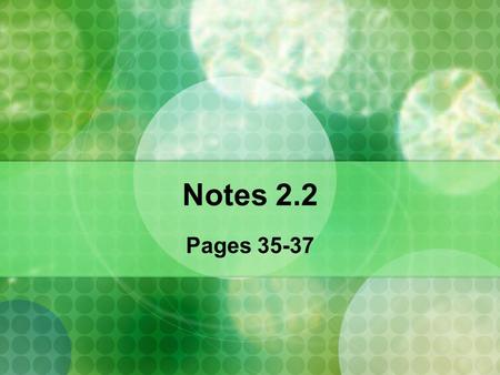 Notes 2.2 Pages 35-37. Standards CLE 3210.1.3 – Describe how enzymes regulate chemical reactions in the body. Class Objectives: Describe the role of reactants.