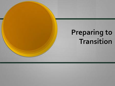 Preparing to Transition. p. 726/14/2011 Letter About HS Transition Objective: SWBAT describe the challenges they may face during the transition to high.