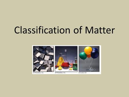 Classification of Matter