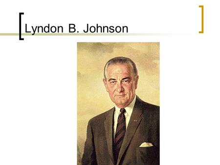 Lyndon B. Johnson. The Vietnam War Map of Vietnam.