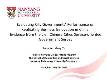 Evaluating City Governments’ Performance on Facilitating Business Innovation in China: Evidence from the Lien Chinese Cities Service-oriented Government.