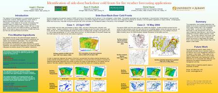 Identification of side-door/back-door cold fronts for fire weather forecasting applications Joseph J. Charney USDA Forest Service Northern Research Station,