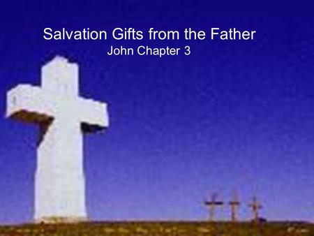 Salvation Gifts from the Father John Chapter 3. What does salvation from sin mean? Salvation from sin only means that we are saved from the penalty of.