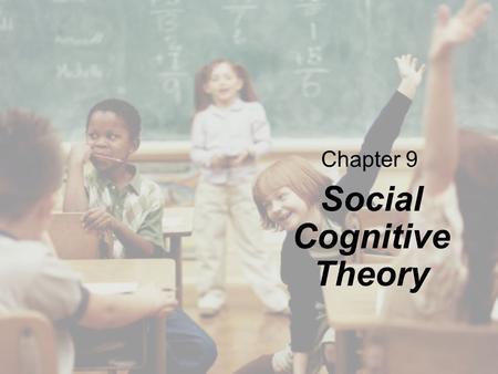 Social Cognitive Theory