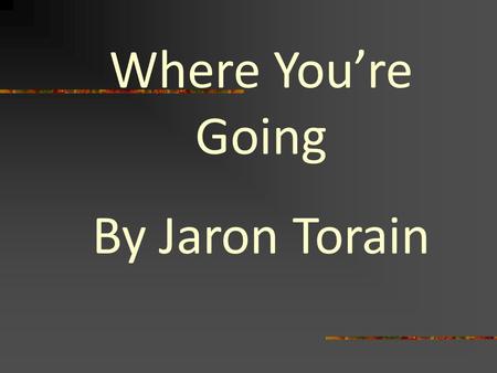 Where You’re Going By Jaron Torain. Founded in 1867 Historically Black College Located in Raleigh, North Carolina.