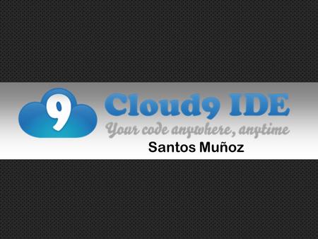 Santos Muñoz. A little about the Company: an online platform for development The code is open-sourced on GitHub, free to adapt and use for everyone, anywhere,