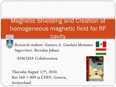 Research student: Gustavo A. Gandara Montano