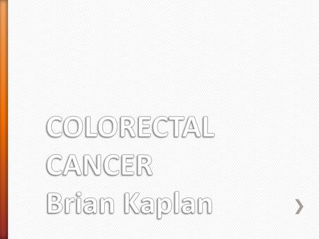 » LARGE INTESTINES ˃APPENDIX ˃ASCENDING COLON ˃TRANSVERSE COLON ˃DESCENDING COLON ˃SIGMOID.