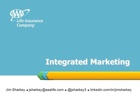 Integrated Marketing Jim Sharkey   linkedin.com/in/jimsharkey.