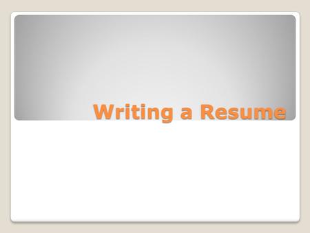 Writing a Resume. Bad Resume Looking at a Bad Resume (Legible Font) You want to make sure that all the information is legible. Don’t detract from what.