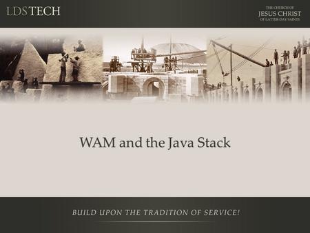 WAM and the Java Stack. Disclaimer Please ask questions There are hands on labs Prerequisites: – Basic Java knowledge – Basic Spring knowledge – LDS Account.