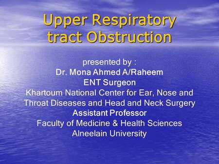 Upper Respiratory tract Obstruction