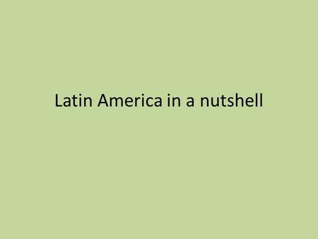 Latin America in a nutshell Geography Atacama Desert The driest place on earth.59 inches or rain per year.