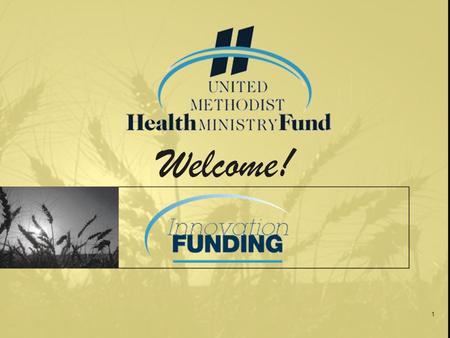 1 Welcome!. 2 Health Fund staff on today’s call Kim Moore, President Jeff Gamber, Technology Mgr. Virginia Elliott, VP for Programs.