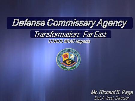 Defense Commissary Agency Transformation: Far East