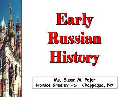 Ms. Susan M. Pojer Horace Greeley HS Chappaqua, NY.