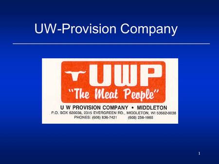 1 UW-Provision Company. 2 Outline Introduction –Project Team –Client Client Background Problem Criteria Best Practices Alternatives Considered.