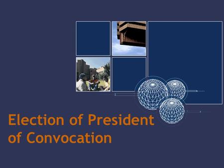 Election of President of Convocation. Nominations for President of Convocation Prof Cecil Bodibe Vice-Principal: Student and Alumni Affairs, UNISA Lizo.