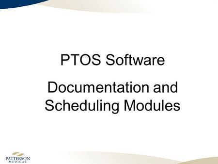 PTOS Software Documentation and Scheduling Modules.