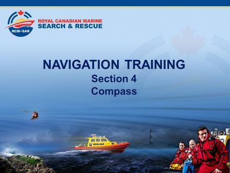 NAVIGATION TRAINING Section 4 Compass