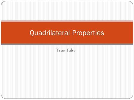 Quadrilateral Properties