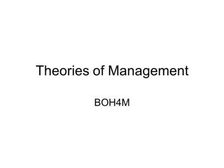 Theories of Management