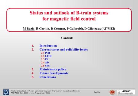 “Status and outlook of B-train systems for magnetic field control” ATC/ABOC Days 2008 Session 4, 22 January 2008 Page 1/24 Status and.