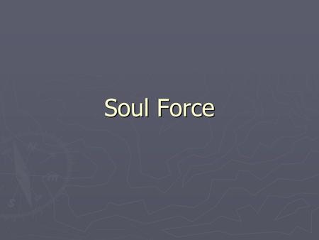 Soul Force. Jesus ‘But I say to you that, Love your enemies, do good to those who hate you, bless those who curse you, pray for those who abuse you. To.