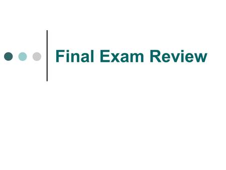 Final Exam Review. History of Computing Know trends No dates.