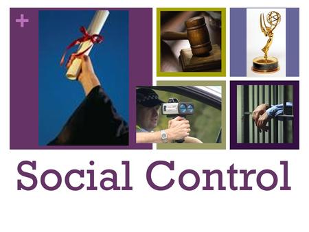 Social Control.