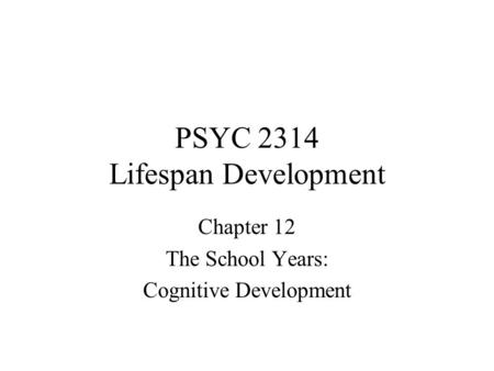 PSYC 2314 Lifespan Development