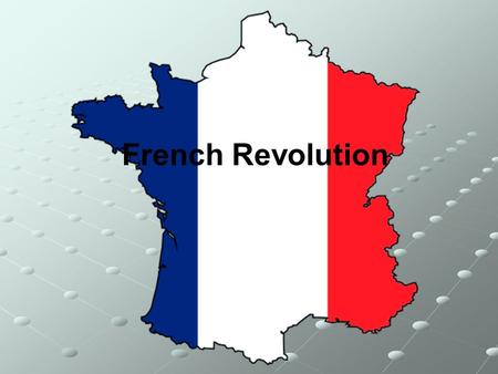 French Revolution.