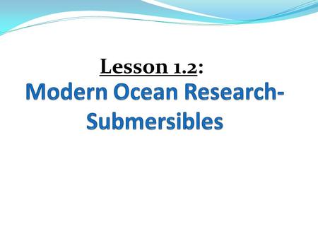 Modern Ocean Research- Submersibles