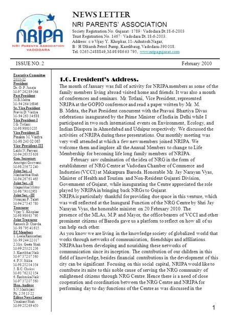 1 News Letter NRI PARENTS’ ASSOCIATION Society Registration No. Gujarat / 1789 / Vadodara Dt.18-6-2003 Trust Registration No. 1467 / Vadodara Dt. 18-6-2003.