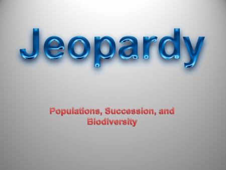 Misc. Ecological Relationships Ecological Succession Population II Population I 500 400 300 200 100 200 300 400 500 100 200 300 400 500 100 200 300 400.