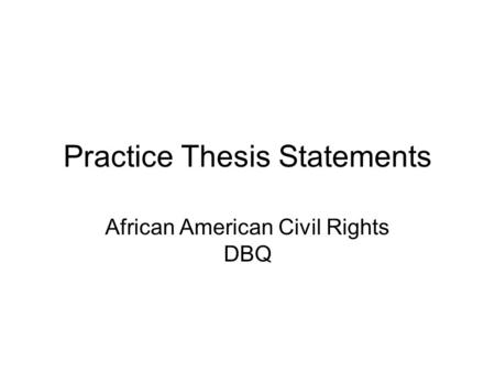 Practice Thesis Statements