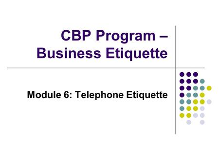 CBP Program – Business Etiquette