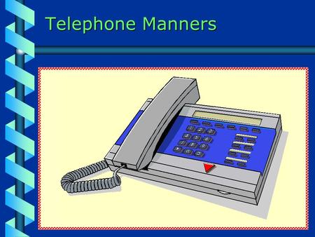 Telephone Manners.  “Take a music bath once or twice a week for a few seasons, and you will find that it is to the soul what the water bath is to the.