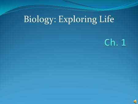 Biology: Exploring Life