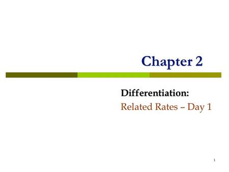 Differentiation: Related Rates – Day 1