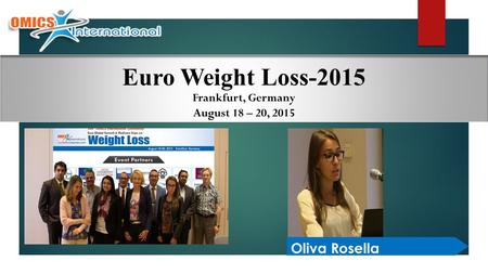 Oliva Rosella Euro Weight Loss-2015 Frankfurt, Germany August 18 – 20, 2015.