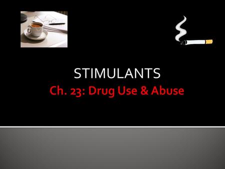 STIMULANTS.  increase CNS activity DEFINITION/ DESCRIPTION/ ORIGIN.