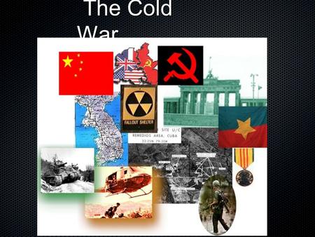 The Cold War The Cold War. The Cold War - Origins The Cold War - Origins Conflicting goals and ideologies linked to origin of Cold War U.S.S.R. - security.