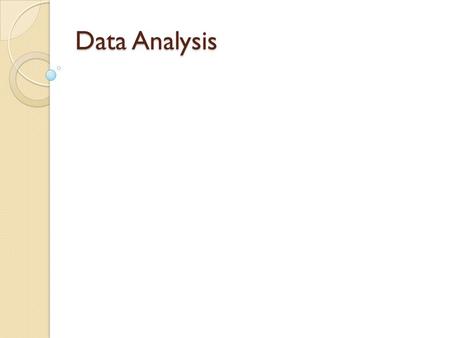 Data Analysis.